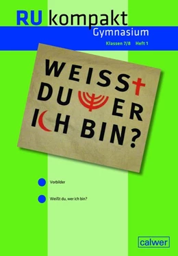 Abbildung von Neher / Storz | RU kompakt Gymnasium Klassen 7/8 Heft 1 | 1. Auflage | 2019 | beck-shop.de