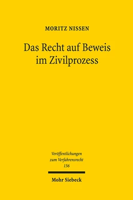 Abbildung von Nissen | Das Recht auf Beweis im Zivilprozess | 1. Auflage | 2019 | beck-shop.de