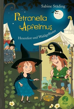 Abbildung von Städing | Petronella Apfelmus 07 - Hexenfest und Waldgeflüster | 1. Auflage | 2019 | beck-shop.de