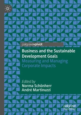 Abbildung von Schönherr / Martinuzzi | Business and the Sustainable Development Goals | 1. Auflage | 2019 | beck-shop.de