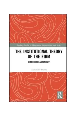Abbildung von Styhre | The Institutional Theory of the Firm | 1. Auflage | 2019 | beck-shop.de