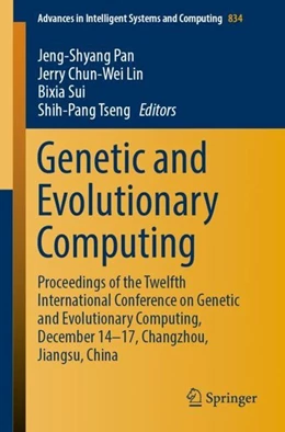 Abbildung von Pan / Lin | Genetic and Evolutionary Computing | 1. Auflage | 2019 | beck-shop.de