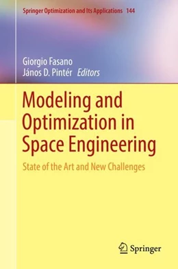 Abbildung von Fasano / Pintér | Modeling and Optimization in Space Engineering | 1. Auflage | 2019 | beck-shop.de