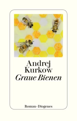 Abbildung von Kurkow | Graue Bienen | 1. Auflage | 2019 | beck-shop.de