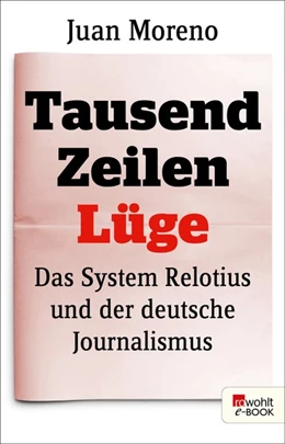 Abbildung von Moreno | Tausend Zeilen Lüge | 1. Auflage | 2019 | beck-shop.de