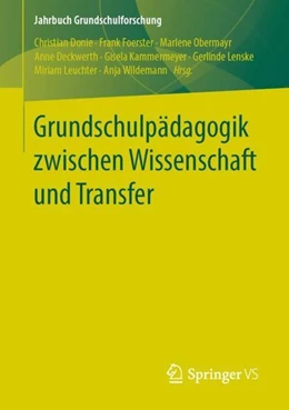 Abbildung von Donie / Foerster | Grundschulpädagogik zwischen Wissenschaft und Transfer | 1. Auflage | 2019 | beck-shop.de