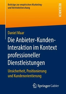 Abbildung von Maar | Die Anbieter-Kunden-Interaktion im Kontext professioneller Dienstleistungen | 1. Auflage | 2019 | beck-shop.de