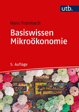 Abbildung von Frambach | Basiswissen Mikroökonomie | 5. Auflage | 2019 | beck-shop.de