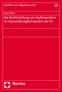 Abbildung von Pelzer | Die Rechtsstellung von Asylbewerbern im Asylzuständigkeitssystem der EU | 1. Auflage | 2020 | 28 | beck-shop.de