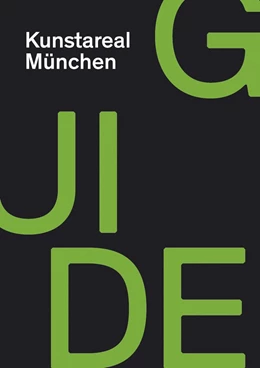 Abbildung von Kunstareal / Spierer | Kunstareal München Guide | 1. Auflage | 2019 | beck-shop.de
