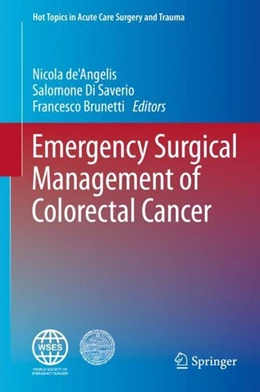 Abbildung von de'Angelis / Di Saverio | Emergency Surgical Management of Colorectal Cancer | 1. Auflage | 2019 | beck-shop.de