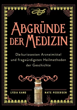 Abbildung von Kang / Pedersen | Abgründe der Medizin | 1. Auflage | 2019 | beck-shop.de