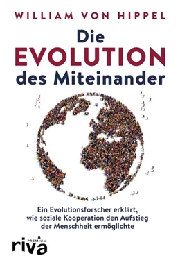 Abbildung von Hippel | Die Evolution des Miteinander | 1. Auflage | 2019 | beck-shop.de