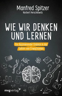 Abbildung von Spitzer / Herschkowitz | Wie wir denken und lernen | 1. Auflage | 2020 | beck-shop.de