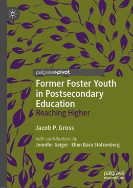 Abbildung von Gross | Former Foster Youth in Postsecondary Education | 1. Auflage | 2019 | beck-shop.de