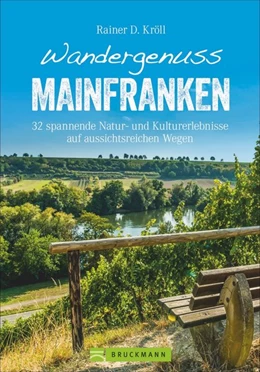 Abbildung von Kröll | Wandergenuss Mainfranken | 1. Auflage | 2019 | beck-shop.de