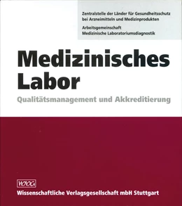 Abbildung von ZLG Zentralstelle der Länder / Arbeitsgemeinschaft Medizinische Laboratoriumsdiagnostik | Medizinisches Labor | 1. Auflage | 2007 | beck-shop.de