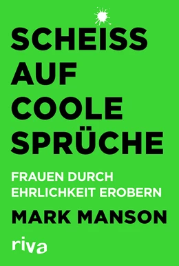 Abbildung von Manson | Scheiß auf coole Sprüche | 1. Auflage | 2019 | beck-shop.de