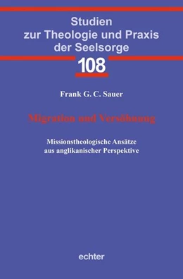 Abbildung von Sauer | Migration und Versöhnung | 1. Auflage | 2021 | beck-shop.de