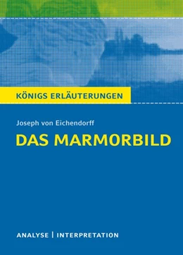 Abbildung von Eichendorff | Das Marmorbild von Joseph von Eichendorff | 1. Auflage | 2020 | beck-shop.de