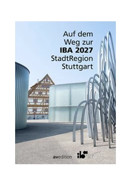 Abbildung von Auf dem Weg zur IBA 2027 StadtRegion Stuttgart | 1. Auflage | 2019 | beck-shop.de