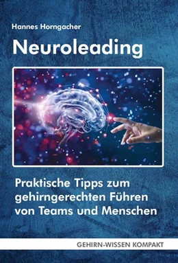 Abbildung von Horngacher | Neuroleading | 1. Auflage | 2018 | beck-shop.de