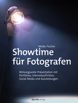 Abbildung von Fischer | Showtime für Fotograf*innen | 1. Auflage | 2021 | beck-shop.de