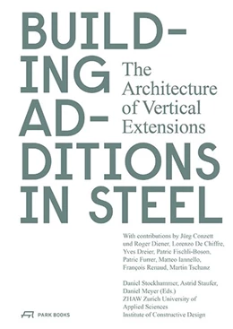 Abbildung von Stockhammer / Staufer | Building Additions in Steel | 1. Auflage | 2019 | beck-shop.de