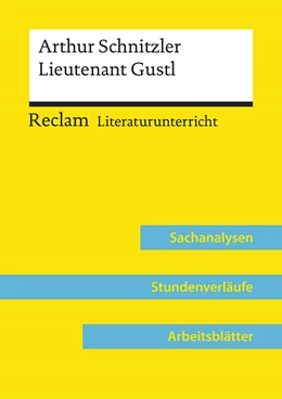 Abbildung von Schneider / Kemethmüller | Arthur Schnitzler: Lieutenant Gustl (Lehrerband) | 1. Auflage | 2019 | beck-shop.de