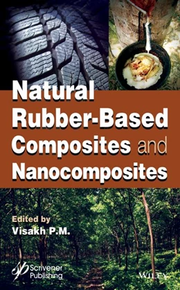Abbildung von P. M. | Natural Rubber Composites and Nanocomposites | 1. Auflage | 2021 | beck-shop.de