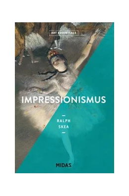 Abbildung von Skea | Impressionismus (ART ESSENTIALS) | 1. Auflage | 2019 | beck-shop.de
