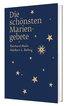 Abbildung von Abeln / Balling | Die schönsten Mariengebete | 1. Auflage | 2019 | beck-shop.de