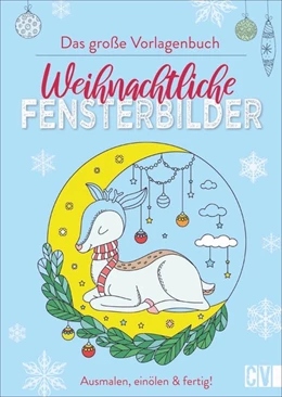 Abbildung von Das große Vorlagenbuch: Weihnachtliche Fensterbilder | 1. Auflage | 2019 | beck-shop.de