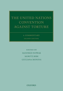 Abbildung von Nowak / Birk | The United Nations Convention Against Torture and its Optional Protocol | 2. Auflage | 2019 | beck-shop.de