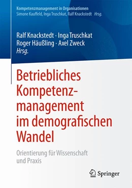 Abbildung von Knackstedt / Truschkat | Betriebliches Kompetenzmanagement im demografischen Wandel | 1. Auflage | 2019 | beck-shop.de