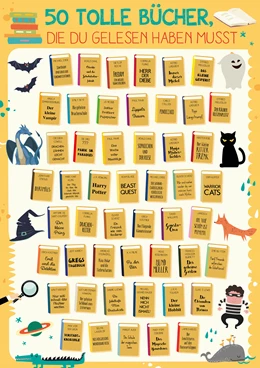 Abbildung von 50 Bücher, die jedes Kind gelesen haben muss | 1. Auflage | 2019 | beck-shop.de