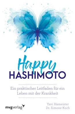 Abbildung von Hameister / Koch | Happy Hashimoto | 1. Auflage | 2019 | beck-shop.de