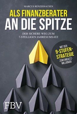 Abbildung von Renziehausen | Als Finanzberater an die Spitze | 1. Auflage | 2019 | beck-shop.de