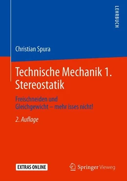 Abbildung von Spura | Technische Mechanik 1. Stereostatik | 2. Auflage | 2019 | beck-shop.de