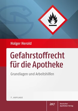 Abbildung von Herold | Gefahrstoffrecht für die Apotheke | 7. Auflage | 2019 | beck-shop.de