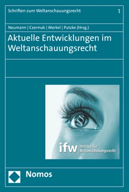 Abbildung von Neumann / Czermak | Aktuelle Entwicklungen im Weltanschauungsrecht | 1. Auflage | 2019 | 1 | beck-shop.de