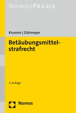 Abbildung von Krumm / Ostmeyer | Betäubungsmittelstrafrecht | 3. Auflage | 2020 | beck-shop.de