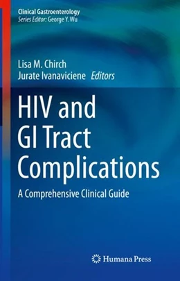 Abbildung von Chirch / Ivanaviciene | HIV and GI Tract Complications | 1. Auflage | 2019 | beck-shop.de