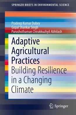 Abbildung von Dubey / Singh | Adaptive Agricultural Practices | 1. Auflage | 2019 | beck-shop.de