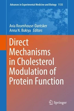 Abbildung von Rosenhouse-Dantsker / Bukiya | Direct Mechanisms in Cholesterol Modulation of Protein Function | 1. Auflage | 2019 | beck-shop.de