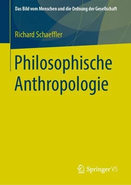 Abbildung von Schaeffler | Philosophische Anthropologie | 1. Auflage | 2019 | beck-shop.de