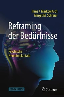 Abbildung von Markowitsch / Schreier | Reframing der Bedürfnisse | 1. Auflage | 2019 | beck-shop.de