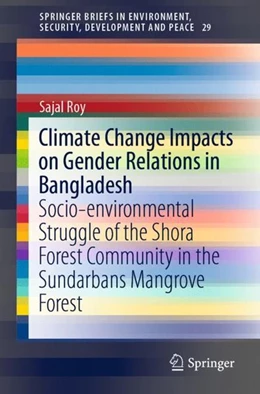 Abbildung von Roy | Climate Change Impacts on Gender Relations in Bangladesh | 1. Auflage | 2019 | beck-shop.de