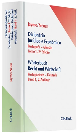 Abbildung von Jayme / Neuss | Wörterbuch Recht und Wirtschaft = Dicionário jurídico e económico Band 1 • Standardwörterbuch
 | 2. Auflage | 2012 | beck-shop.de