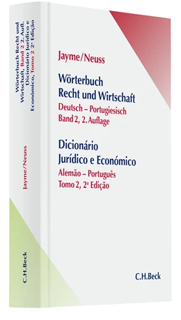 Abbildung von Jayme / Neuss | Wörterbuch Recht und Wirtschaft = Dicionário jurídico e económico Band 2 • Standardwörterbuch
 | 2. Auflage | 2013 | beck-shop.de